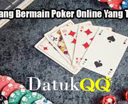 Peluang Bermain Poker Online Yang Tepat